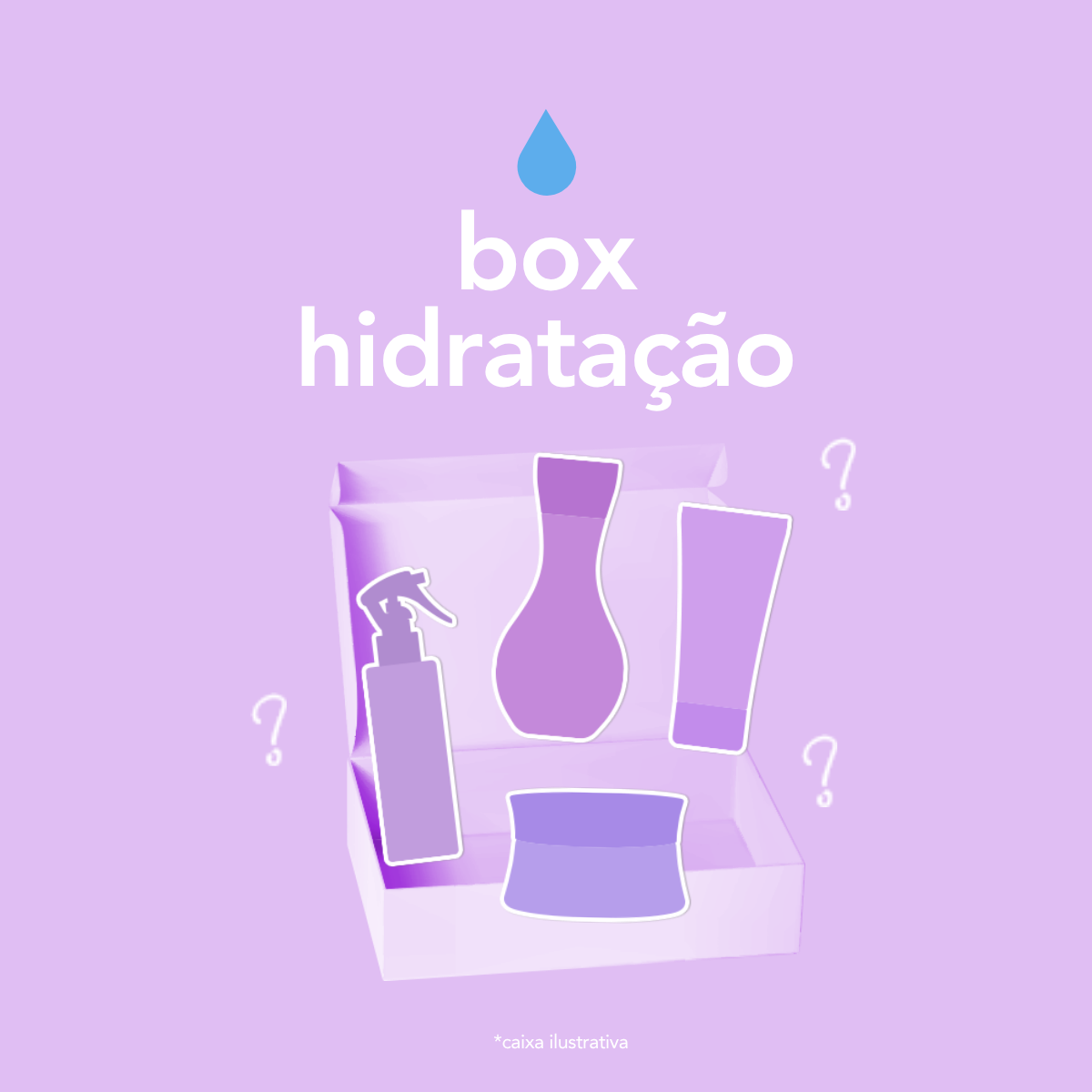 BOX HIDRATA&Ccedil;&Atilde;O PP